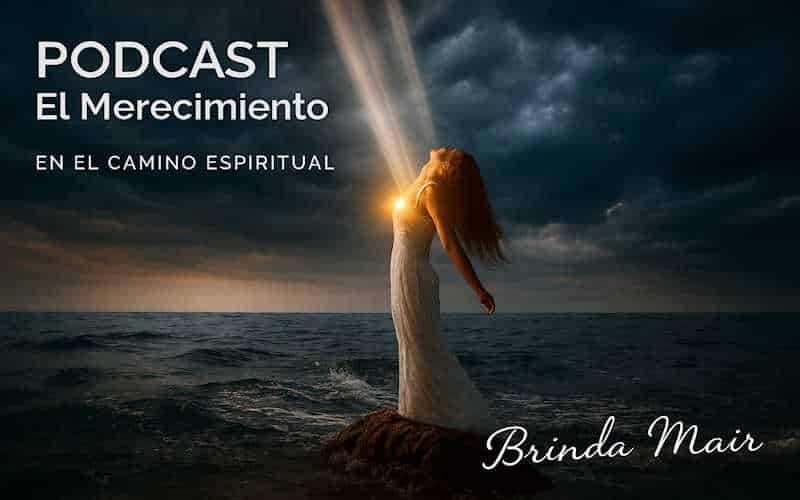 el merecimiento, conexión divina
